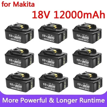 Nauja 18V Makita baterijai 12000mAh įkraunama elektrinių įrankių baterija su LED ličio jonų keitimu LXT BL1860B BL1860 BL1850